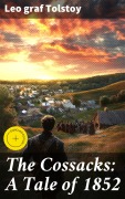 Cover-Bild zum Titel 'The Cossacks: A Tale of 1852' von 'Leo Graf Tolstoy'