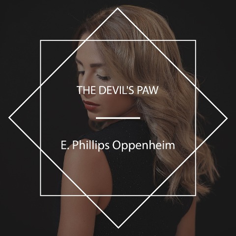 The Devil's Paw - E. Phillips Oppenheim
