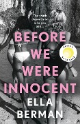 Cover-Bild zum Titel 'Before We Were Innocent' von 'Ella Berman'