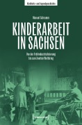 Cover-Bild zum Titel 'Kinderarbeit in Sachsen' von 'Manuel Schramm'