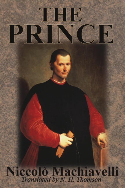 The Prince - Niccolò Machiavelli