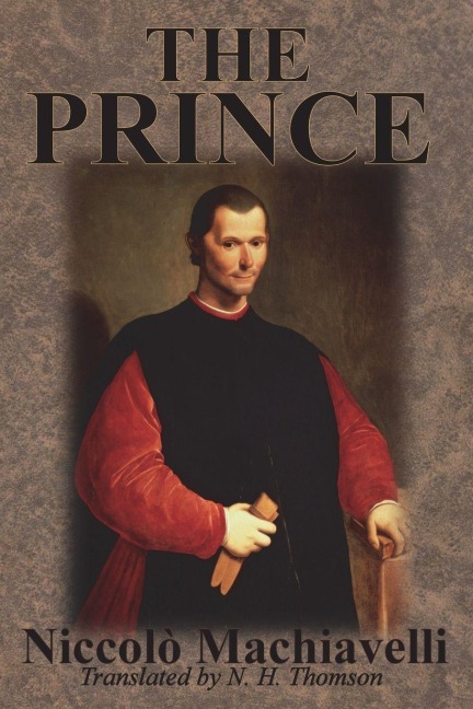 The Prince - Niccolò Machiavelli