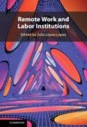 Cover-Bild zum Titel 'Remote Work and Labor Institutions' von ''