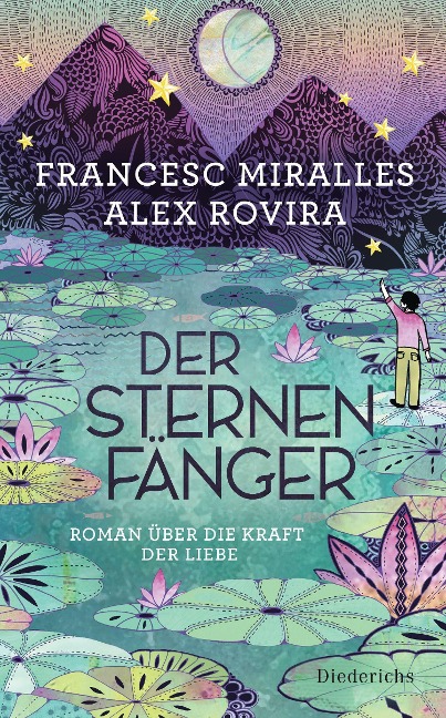 Der Sternenfänger - Francesc Miralles, Alex Rovira