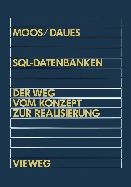 SQL-Datenbanken - Alfred Moos, Gerhard Daues