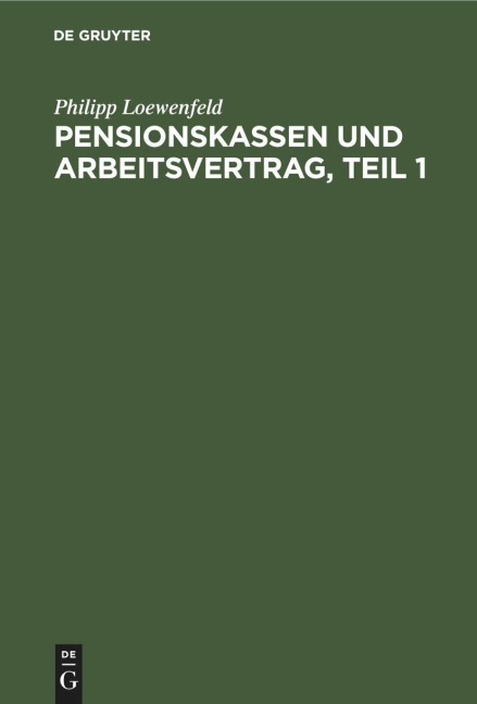 Pensionskassen und Arbeitsvertrag, Teil 1 - Philipp Loewenfeld