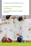 Cover-Bild zum Titel 'Lernen aus der Perspektive von Kindern' von 'Iris Nentwig-Gesemann, Bastian Walther, Lorena Lake'