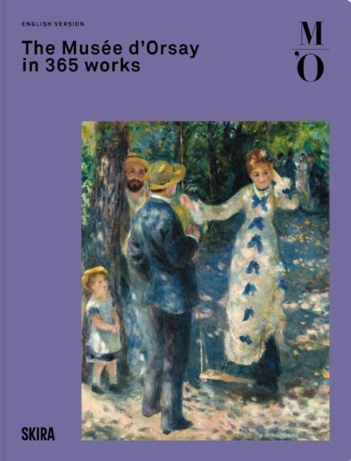 The Musee d'Orsay in 365 Works - 