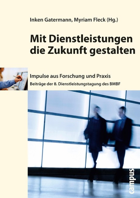 Mit Dienstleistungen die Zukunft gestalten - 