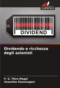 Cover-Bild zum Titel 'Dividendo e ricchezza degli azionisti' von 'P. G. Thiru Magal, Vasantha Shanmugam'