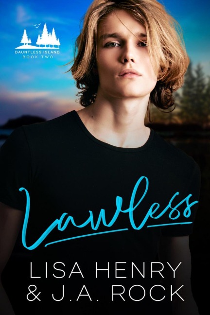 Lawless (Dauntless Island, #2) - Lisa Henry, J. A. Rock