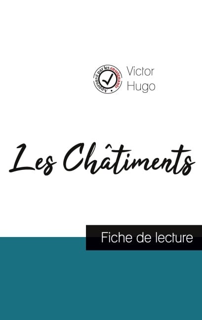 Les Châtiments de Victor Hugo (fiche de lecture et analyse complète de l'oeuvre) - Victor Hugo