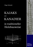 Cover-Bild zum Titel 'Kajaks und Kanadier in traditioneller Holzbauweise' von 'Hugo Schmidt'