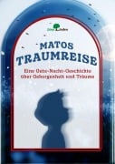 Cover-Bild zum Titel 'Matos Traumreise' von 'Lina Linden'