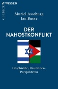 Cover-Bild zum Titel 'Der Nahostkonflikt' von 'Muriel Asseburg, Jan Busse'
