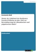 Cover-Bild zum Titel 'Diente der Gildebrief des Kurfürsten Friedrich Wilhelm im Jahr 1669 zur Resozialisierung der altmarkischen und prignitzschen Bader?' von 'Konstantin Blaß'
