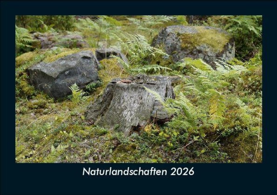 Naturlandschaften 2026 Fotokalender DIN A5 - Tobias Becker