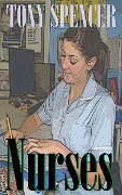 Cover-Bild zum Titel 'Nurses' von 'Tony Spencer'
