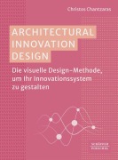 Cover-Bild zum Titel 'Architectural Innovation Design' von 'Christos Chantzaras'