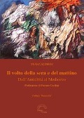 Cover-Bild zum Titel 'Il volto della sera e del mattino. Dall'Antichità al Medioevo' von 'Franz Altheim'