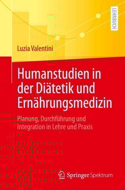 Humanstudien in der Diätetik und Ernährungsmedizin - Luzia Valentini