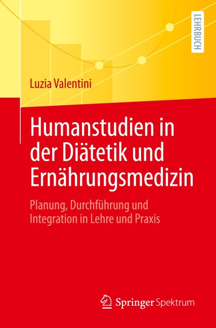 Humanstudien in der Diätetik und Ernährungsmedizin - Luzia Valentini