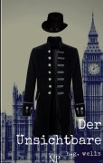 Cover-Bild zum Titel 'Der Unsichtbare' von 'Herbert George Wells'