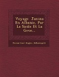 Cover-Bild zum Titel 'Voyage � Janina En Albanie, Par La Sicile Et La Gr�ce...' von 'Thomas Smart Hughes, Defauconpret'