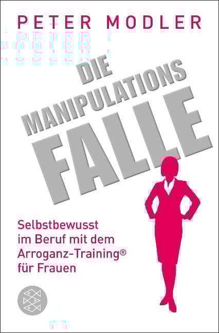 Die Manipulationsfalle - Peter Modler
