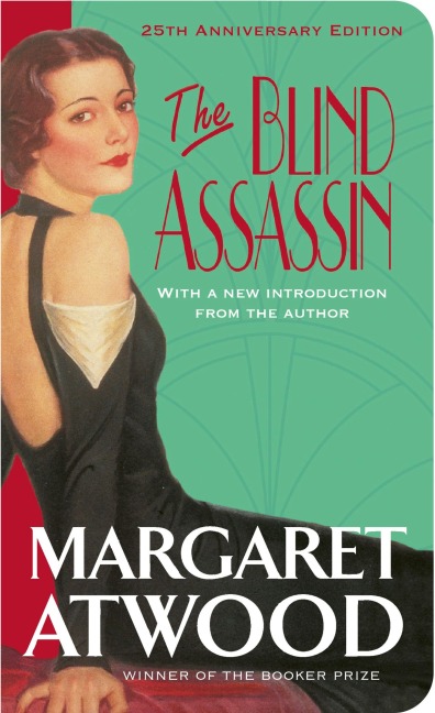 The Blind Assassin - Margaret Atwood