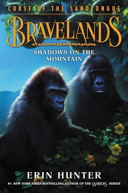 Bravelands: Curse of the Sandtongue #1: Shadows on the Mountain - Erin Hunter