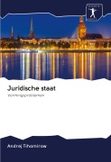 Cover-Bild zum Titel 'Juridische staat' von 'Andrej Tihomirow'