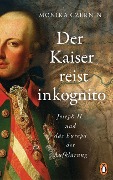 Cover-Bild zum Titel 'Der Kaiser reist inkognito' von 'Monika Czernin'