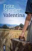 Cover-Bild zum Titel 'Valentina' von 'Fritz Stiegler'