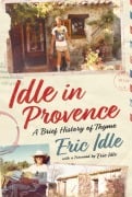 Cover-Bild zum Titel 'Idle In Provence' von 'Eric Idle'