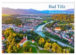 Cover-Bild zum Titel 'Bad Tölz - Perle an der Isar (Wandkalender 2026 DIN A3 quer), CALVENDO Monatskalender' von 'Prime Collection'