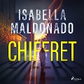Cover-Bild zum Titel 'Chiffret' von 'Isabella Maldonado'