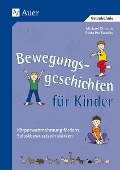 Cover-Bild zum Titel 'Bewegungsgeschichten für Kinder' von 'Michael Chissick, Petra Proßowsky'
