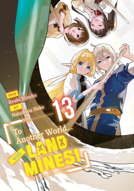To Another World... with Land Mines! Volume 13 - Itsuki Mizuho