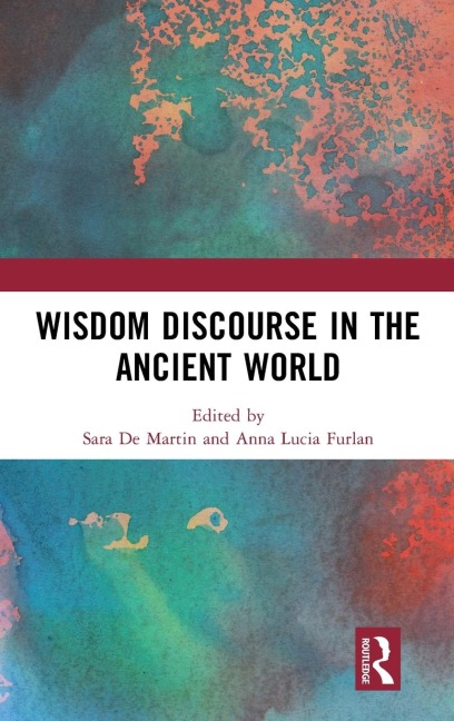Wisdom Discourse in the Ancient World - 