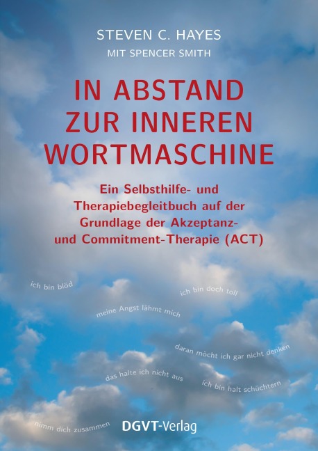 In Abstand zur inneren Wortmaschine - Steven C. Hayes, Spencer Smith