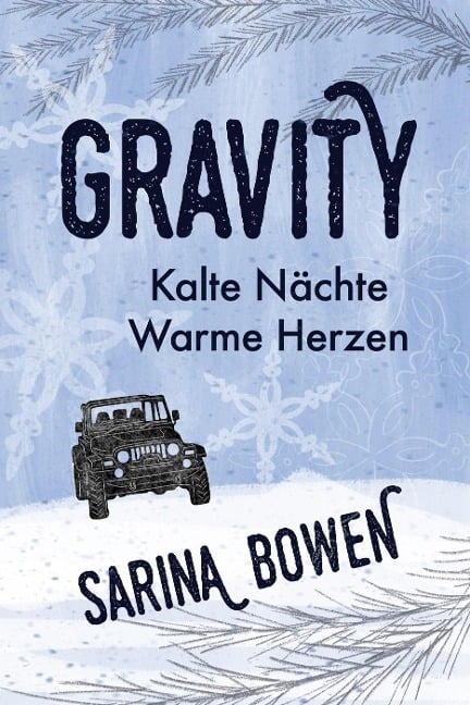Kalte Nächte Warme Herzen (Die Gravity Reihe, #1) - Sarina Bowen