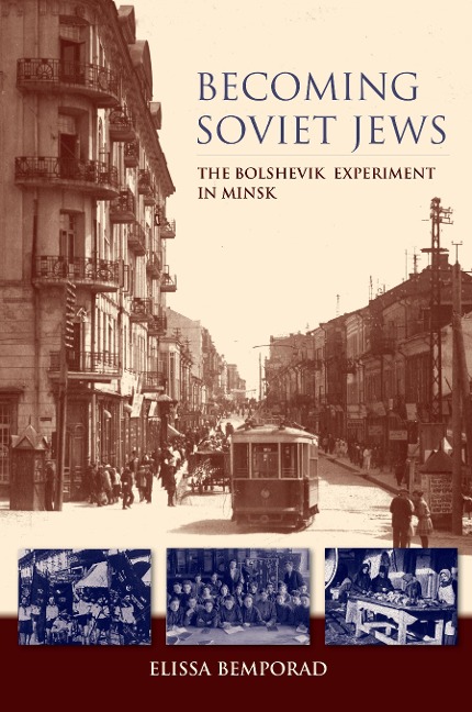 Becoming Soviet Jews - Elissa Bemporad
