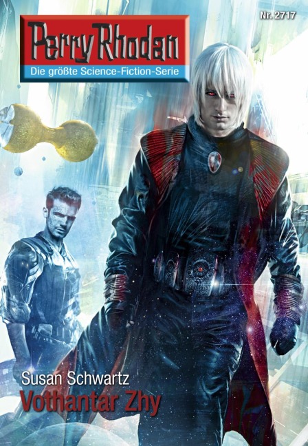 Perry Rhodan 2717: Vothantar Zhy - Susan Schwartz