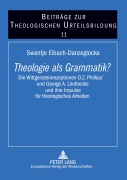 Cover-Bild zum Titel 'Theologie als Grammatik?' von 'Swantje Eibach-Danzeglocke'