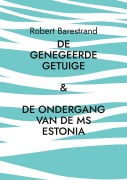 Cover-Bild zum Titel 'De genegeerde getuige' von 'Robert Barestrand'