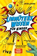 Cover-Bild zum Titel 'Unnützes Wissen für Kinder' von 'Petra Cnyrim'