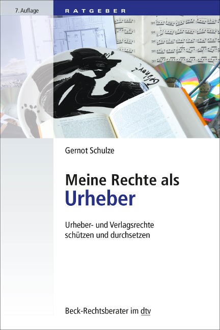 Meine Rechte als Urheber - Gernot Schulze