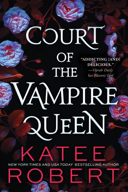 Court of the Vampire Queen (Collector's Edition) - Katee Robert