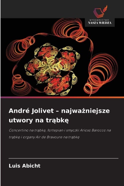 André Jolivet - najwa¿niejsze utwory na tr¿bk¿ - Luis Abicht